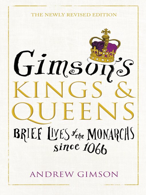 Title details for Gimson's Kings and Queens by Andrew Gimson - Wait list